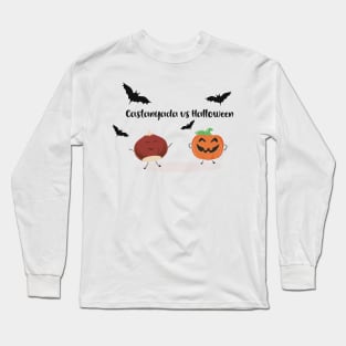 Bona Castanyada Catalán Halloween vs castañada Long Sleeve T-Shirt